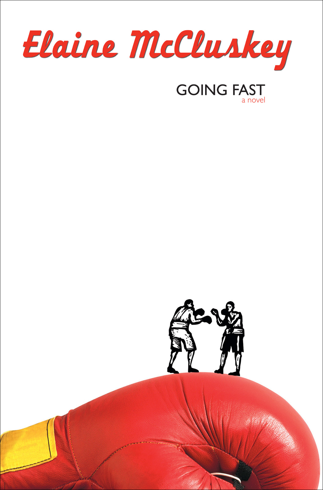 Title details for Going Fast by Elaine McCluskey - Wait list